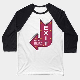 Exit Through The Gift Shop Baseball T-Shirt